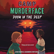 Camp Murderface #2: Doom in the Deep: Doom in the Deep