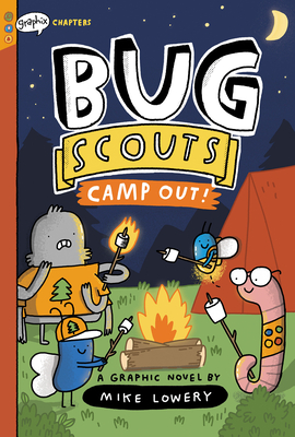 Camp Out!: A Graphix Chapters Book (Bug Scouts #2) - 