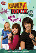Camp Rock: Second Session Rock Royalty