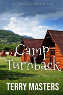 Camp Turnback: An ABDL/Regression/Hypnosis novel