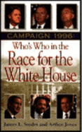 Campaign 1996: Race for the White House