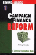 Campaign Finance Reform: Beyond the Basics