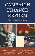 Campaign Finance Reform: The Political Shell Game