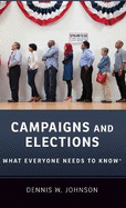 Campaigns and Elections: What Everyone Needs to Know