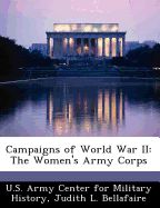 Campaigns of World War II: The Women's Army Corps