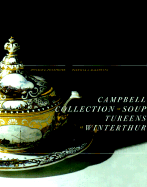 Campbell Collection of Soup Tureens at Winterthur