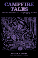 Campfire Tales: Ghoulies, Ghosties, And Long-Leggety Beasties, Third Edition
