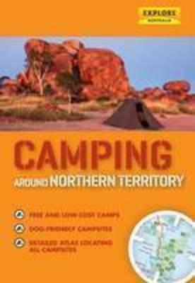 Camping Around Northern Territory - Explore Australia