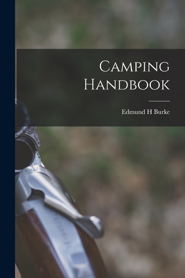 Camping Handbook - Burke, Edmund H