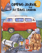 Camping Journal and Rv Travel Logbook