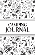 Camping Journal (Black and White Camping Doodles) (Hardcover): 6"x9" Hardcover RV & Camping Trip Log Book with Campsite Ratings, Travel Notes, Checklists, and Memory Pages - Perfect for Families, Campers, and Outdoor Enthusiasts