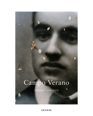 Campo Verano - Eskerod, Torben (Photographer), and Greenblatt, Stephen Jay (Contributions by)