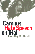Campus Hate Speech on Trial