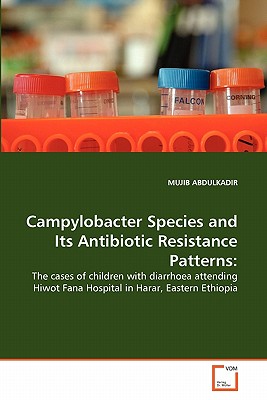 Campylobacter Species And Its Antibiotic Resistance Patterns By Mujib ...