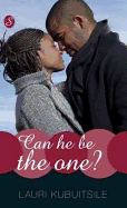 Can He be the One?