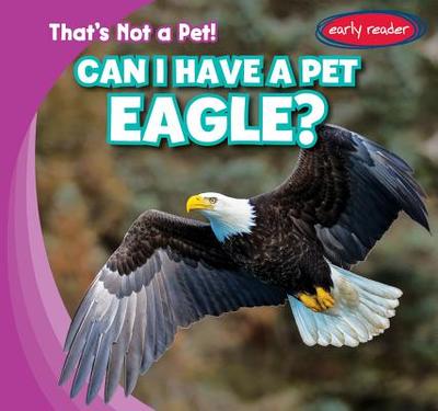 Can I Have a Pet Eagle? - Franco, Michou