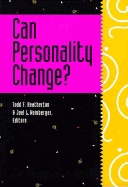 Can Personality Change? - Heatherton, Todd F, PhD, and Weinberger, Joel L (Editor)