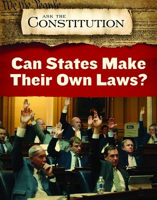 Can States Make Their Own Laws? - Acks, Alex