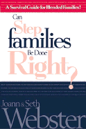 Can Step Families Be Done Right?