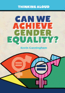 Can We Achieve Gender Equality?