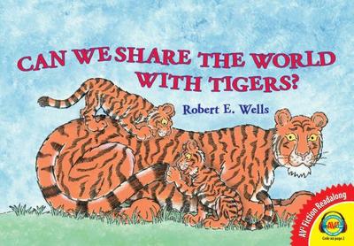 Can We Share the World with Tigers? - 