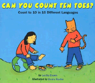 Can You Count Ten Toes?: Count to 10 in 10 Different Languages