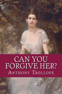 Can You Forgive Her?