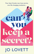 Can You Keep A Secret?: The BRAND NEW absolutely gorgeous, emotional romance from Jo Lovett for 2024
