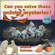 Can You Solve These Animal Mysteries?