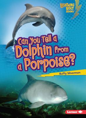 Can You Tell a Dolphin from a Porpoise? - Silverman, Buffy