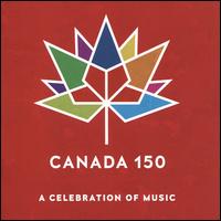 Canada 150: A Celebration of Music - Icon - Various Artists