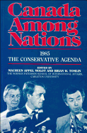 Canada Among Nations 1985: The Conservative Agenda