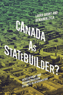 Canada as Statebuilder?: Development and Reconstruction Efforts in Afghanistan