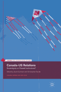 Canada-Us Relations: Sovereignty or Shared Institutions?