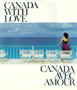 Canada with Love / Canada Avec Amour