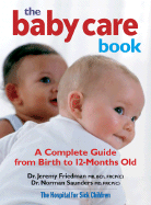 Canada's Baby Care Book: A Complete Guide from Birth to 12-Months Old