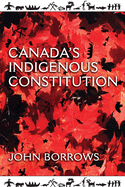 Canada's Indigenous Constitution