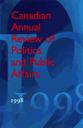 Canadian Annual Review of Politics and Public Affairs: 1998