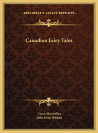 Canadian Fairy Tales