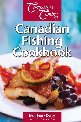 Canadian Fishing Cookbook - Morrison, Jeff, and Darcy, James