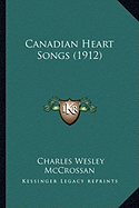 Canadian Heart Songs (1912)