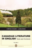 Canadian Literature in English: Texts and Contexts, Vol. 1 [Paperback]