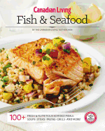 Canadian Living: Fish & Seafood