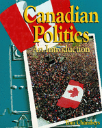 Canadian Politics: An Introduction