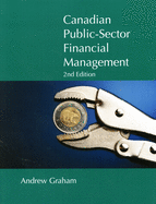 Canadian Public Sector Financial Management: Second Edition Volume 112