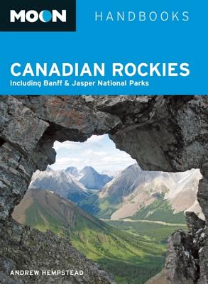Canadian Rockies: Including Banff and Jasper National Parks - Hempstead, Andrew