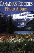 Canadian Rockies Photo Album (English Paperback)