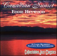 Canadian Sunset [Collectables] - Eddie Heywood