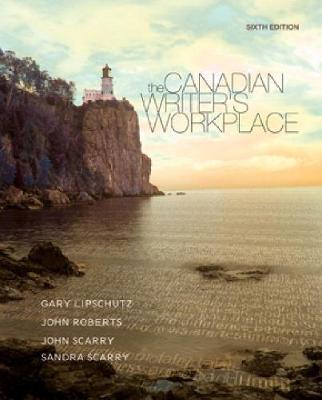 Canadian Writer's Workplace: Includes 2009 MLA update card - Roberts, John, and Scarry, Sandra, and Scarry, John