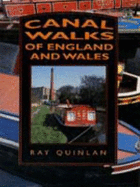 Canal Walks of England and Wales - Quinlan, Ray